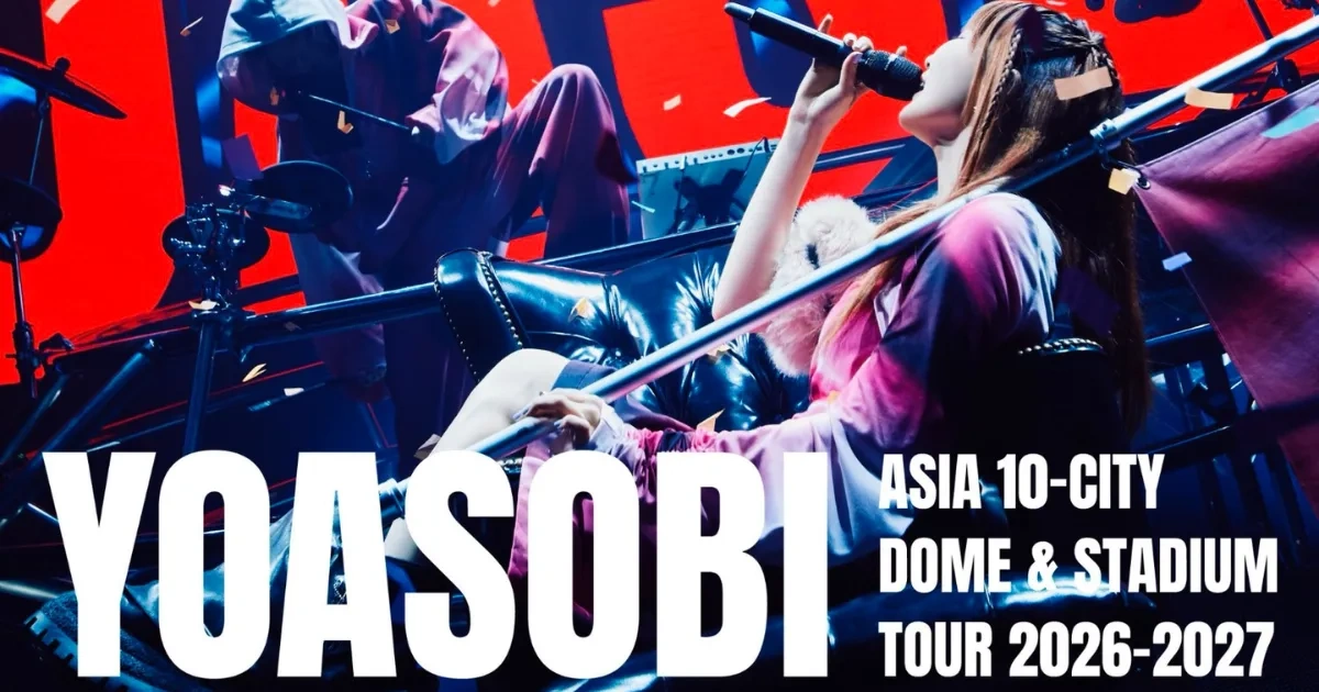 日本人氣雙人樂團-YOASOBI-YOASOBI ASIA 10-CITY DOME & STADIUM TOUR 2026–2027-Ayase-ikura-葬送的芙莉蓮-我推的孩子-花樣少年少女